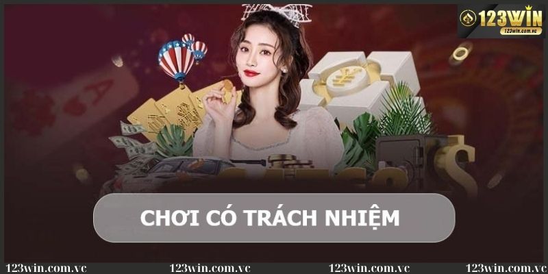 Chính sách chơi có trách nhiệm tại 123WIN